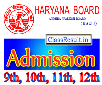 bseh Admission 2024 class 9th, 10th Class, 12th Class, 11th, Sr Secondary, DEIED